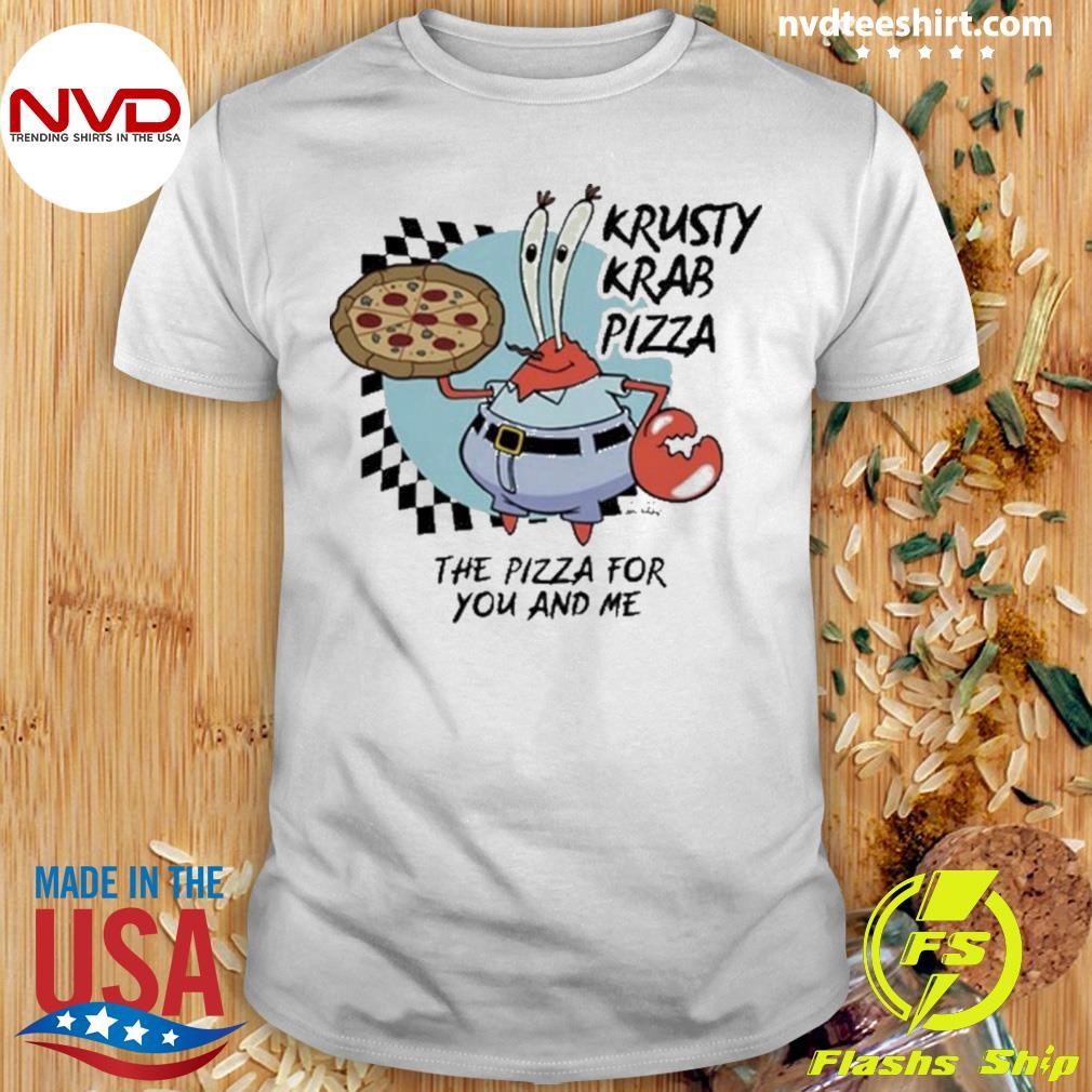 The Krusty Krab Pizza Shirt