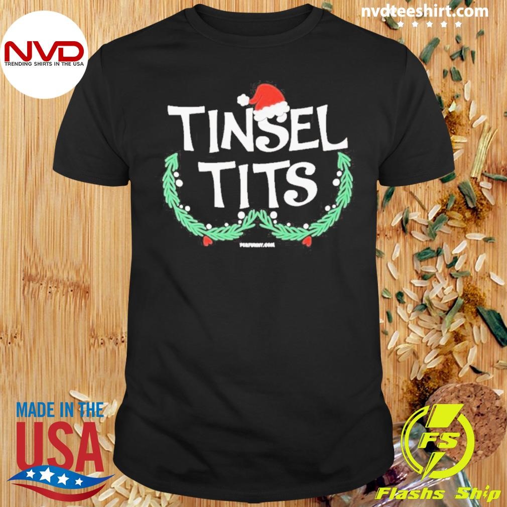 Tinsel Tits Christmas Shirt