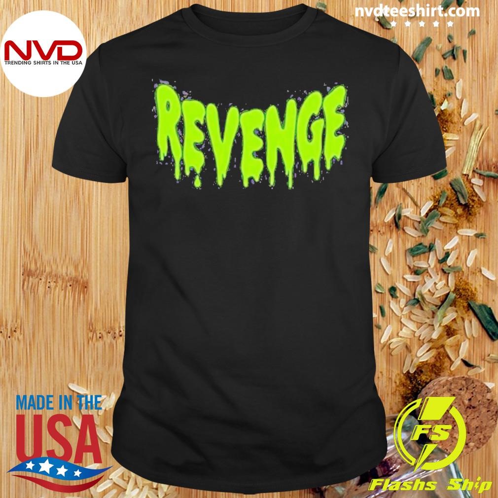 Vengeance University Revenge Shirt