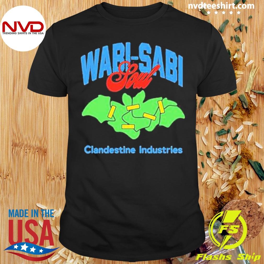 Wabi Sabi Clandestine Industries Shirt