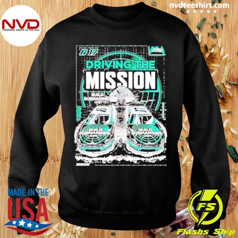 Rfk Racing 2024 Buildsubmarines Shirt - NVDTeeshirt
