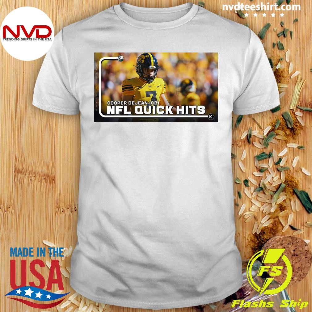 Nfl Draft Quick Hits Cooper Dejean Shirt