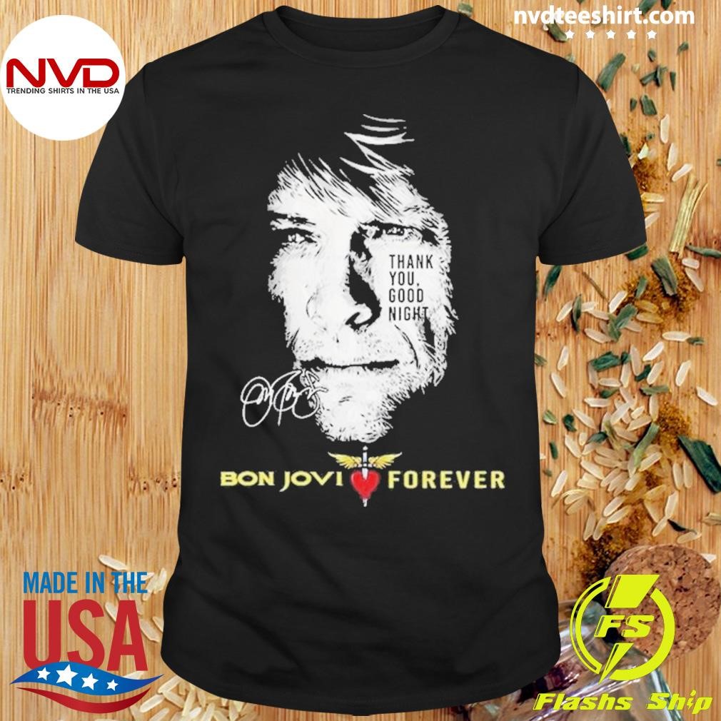 Bon Jovi Forever Fan True Love Signature Shirt