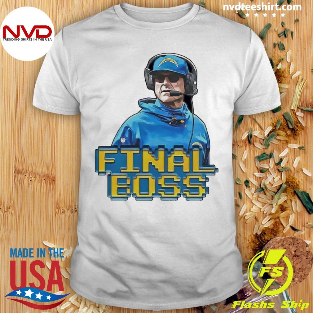 Coach Jim Harbaugh final boss Los Angeles Chargers Shirt