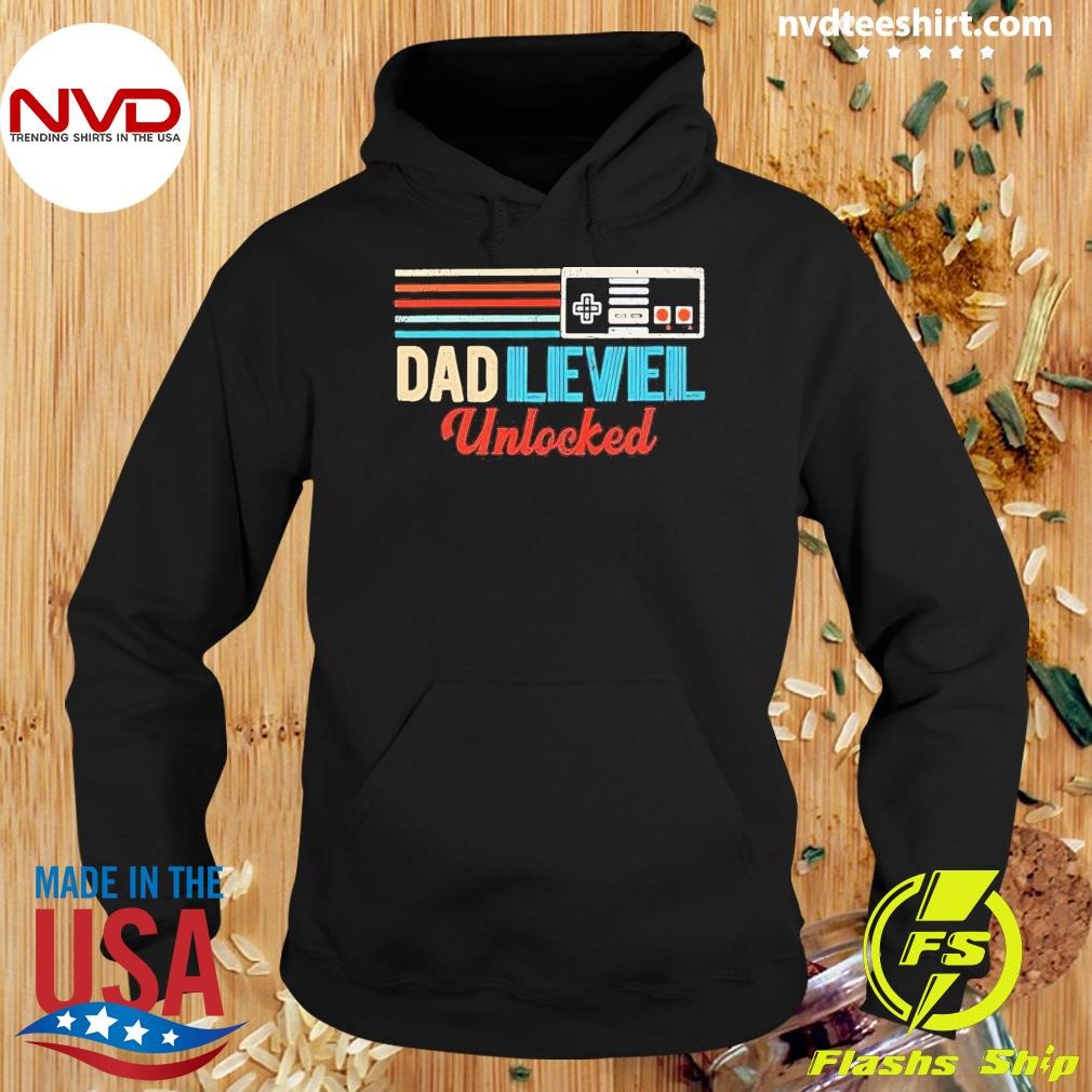 Dad Level Unlocked Vintage Shirt Hoodie.jpg