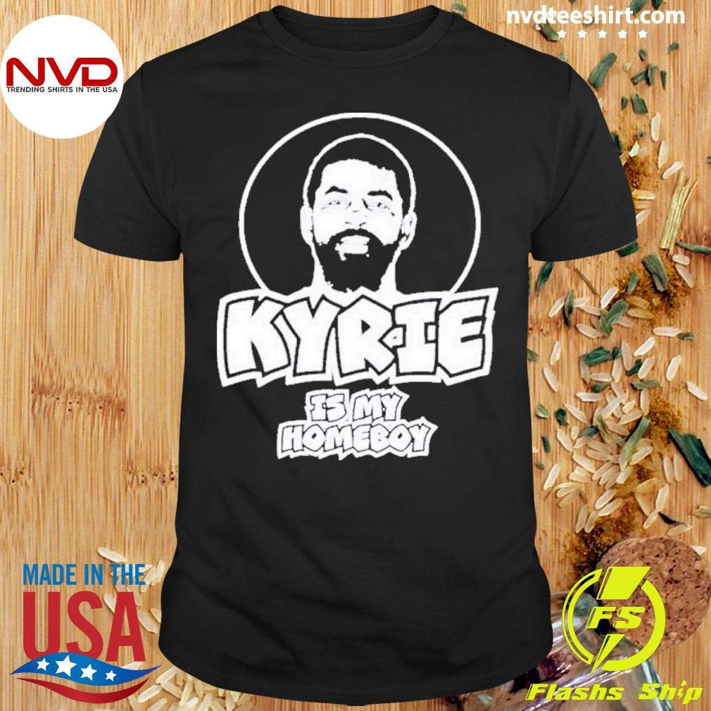 Mavericks Kyrie Irving Is My Homeboy Shirt