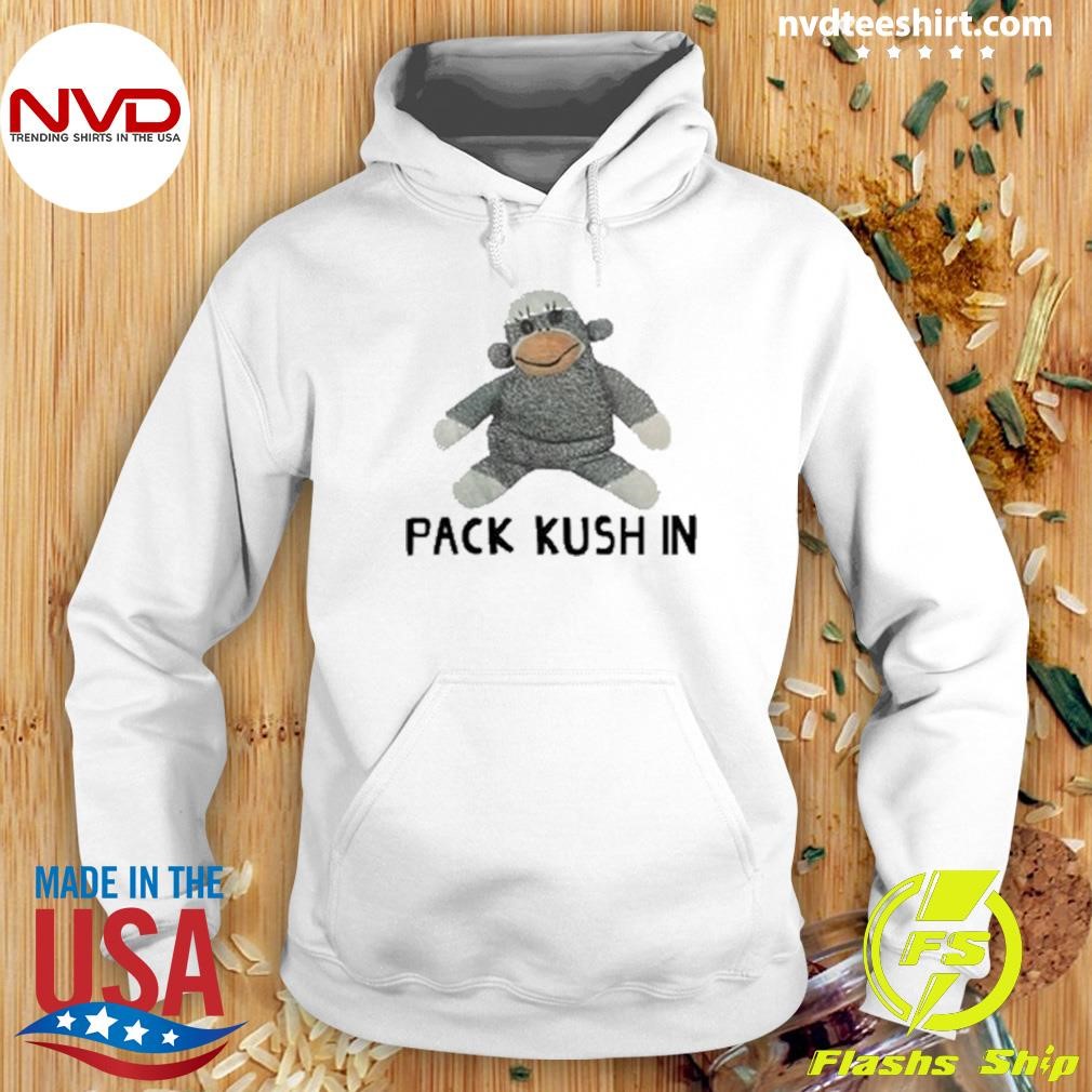 Pack Kush In Shirt Hoodie.jpg