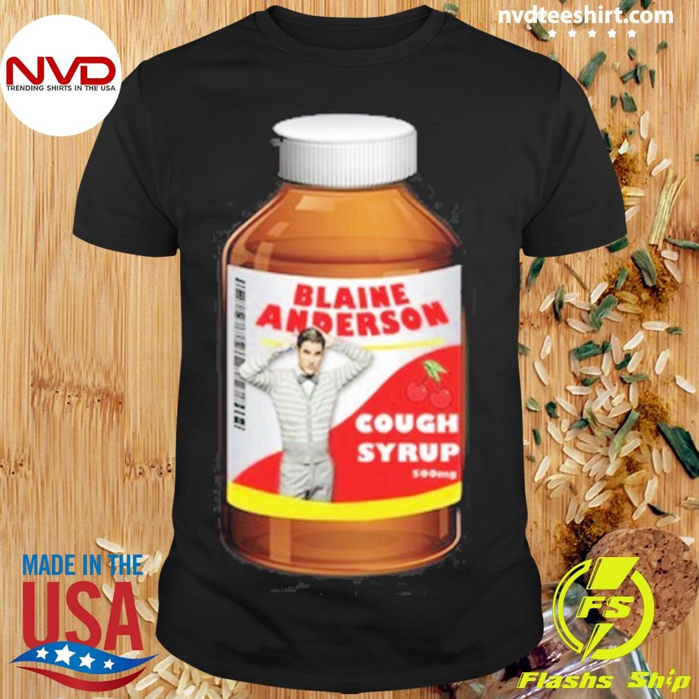 Sayani Blaine Anderson Cough Syrup 500Mg Shirt