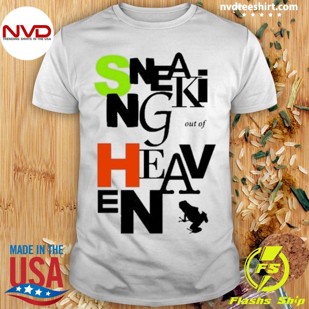 Sneaking Out Of Heaven Soulstar Shirt