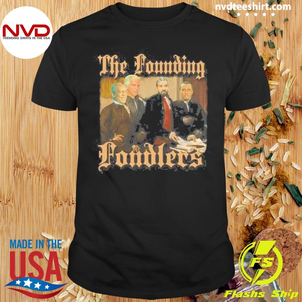 The Founding Fondlers Shirt