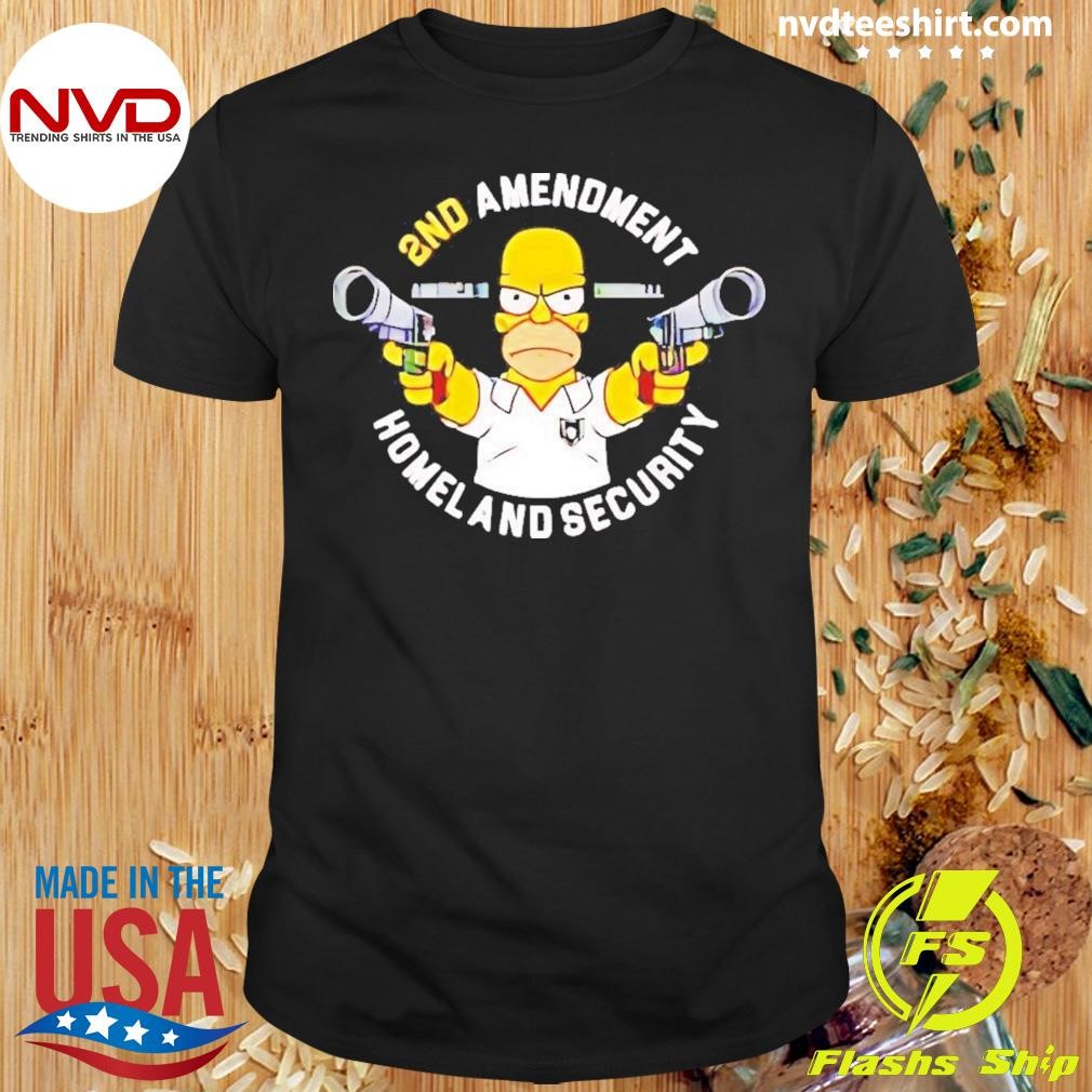 The Simpsons 2nd Amendment Homel And Security Shirt