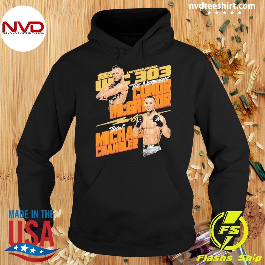 UFC 303 Conor Mcgregor Vs Michael Chandler 2024 Shirt Hoodie.jpg