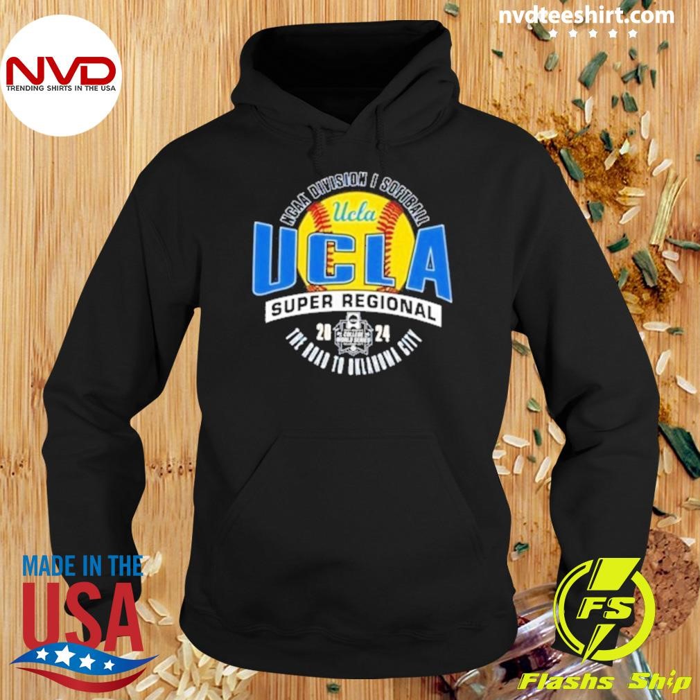 Ucla Bruins 2024 Ncaa Division I Softball Super Regional The Road To Oklahoma City Shirt Hoodie.jpg