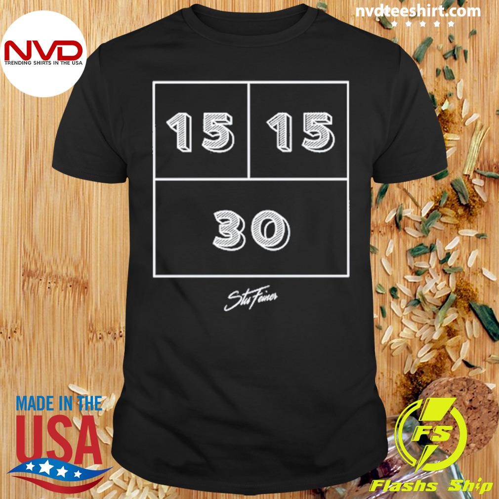 15 15 30 Stu Feiner Tee Shirt