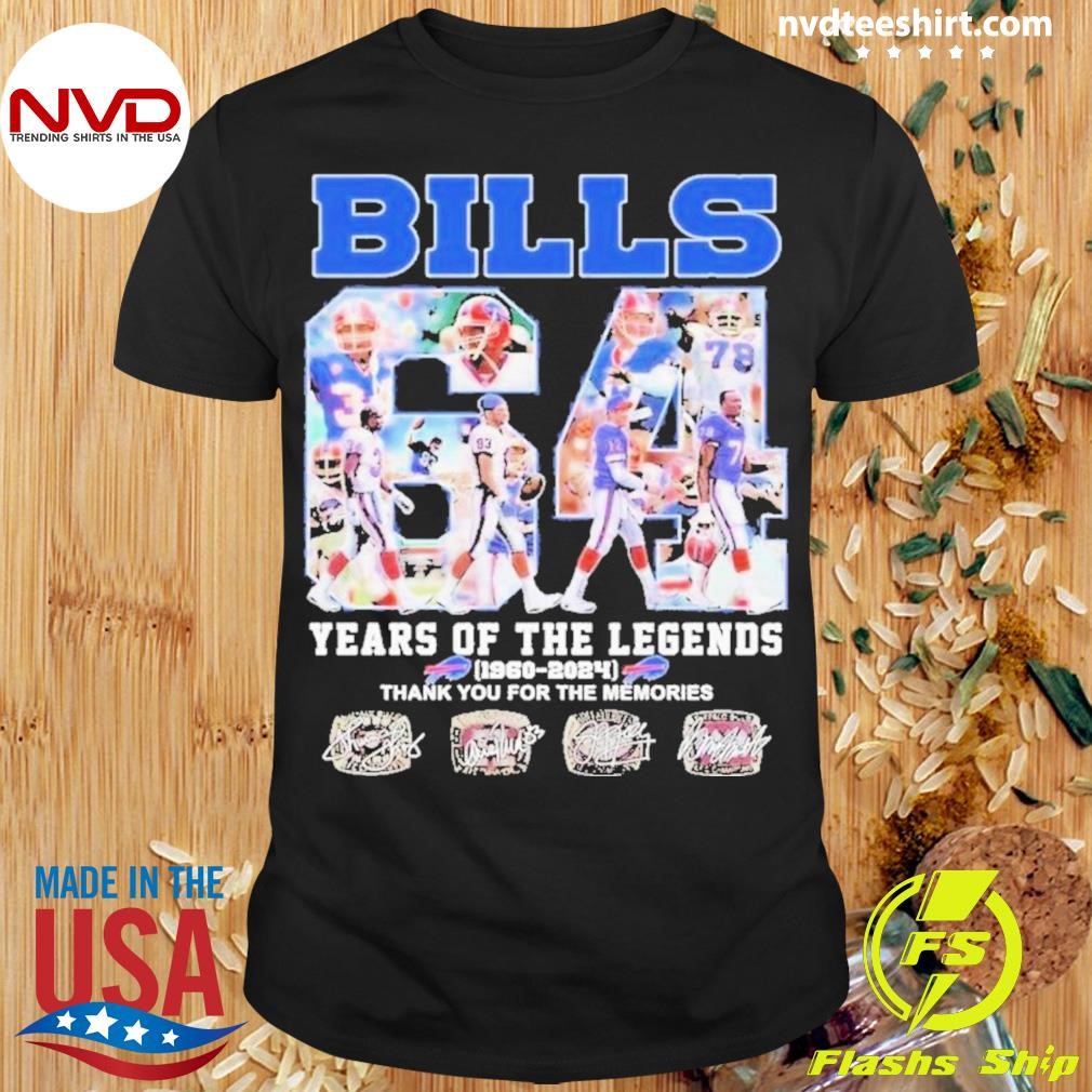 Buffalo Bills 64 Years 1960-2024 The Memories Of Legends Shirt