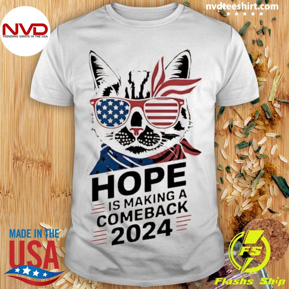 Cat Hope Is Making A Comeback 2024 Harris Walz Shirt