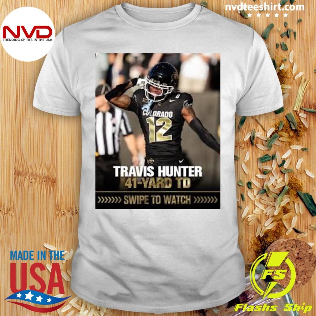 Colorado Football Travis Hunter 41-yard TD Shirt