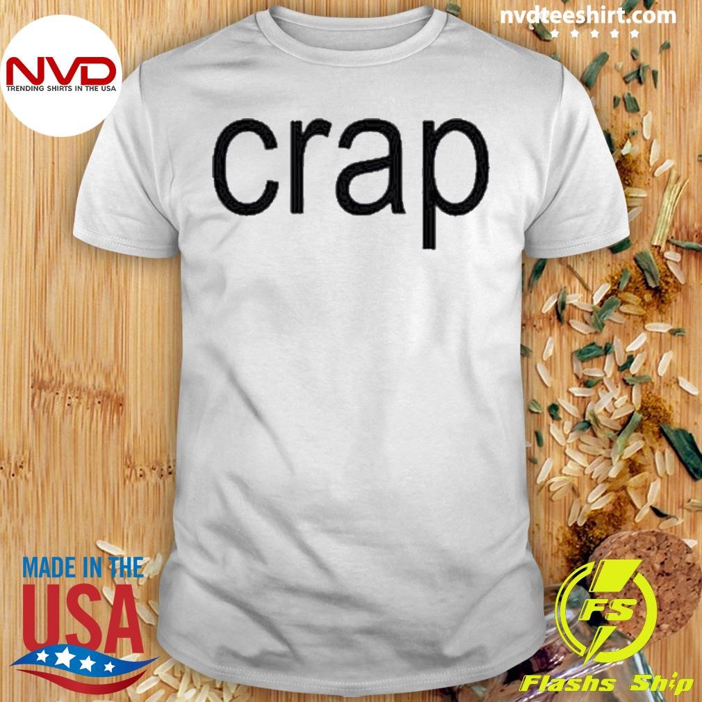 Crap Brat Shirt