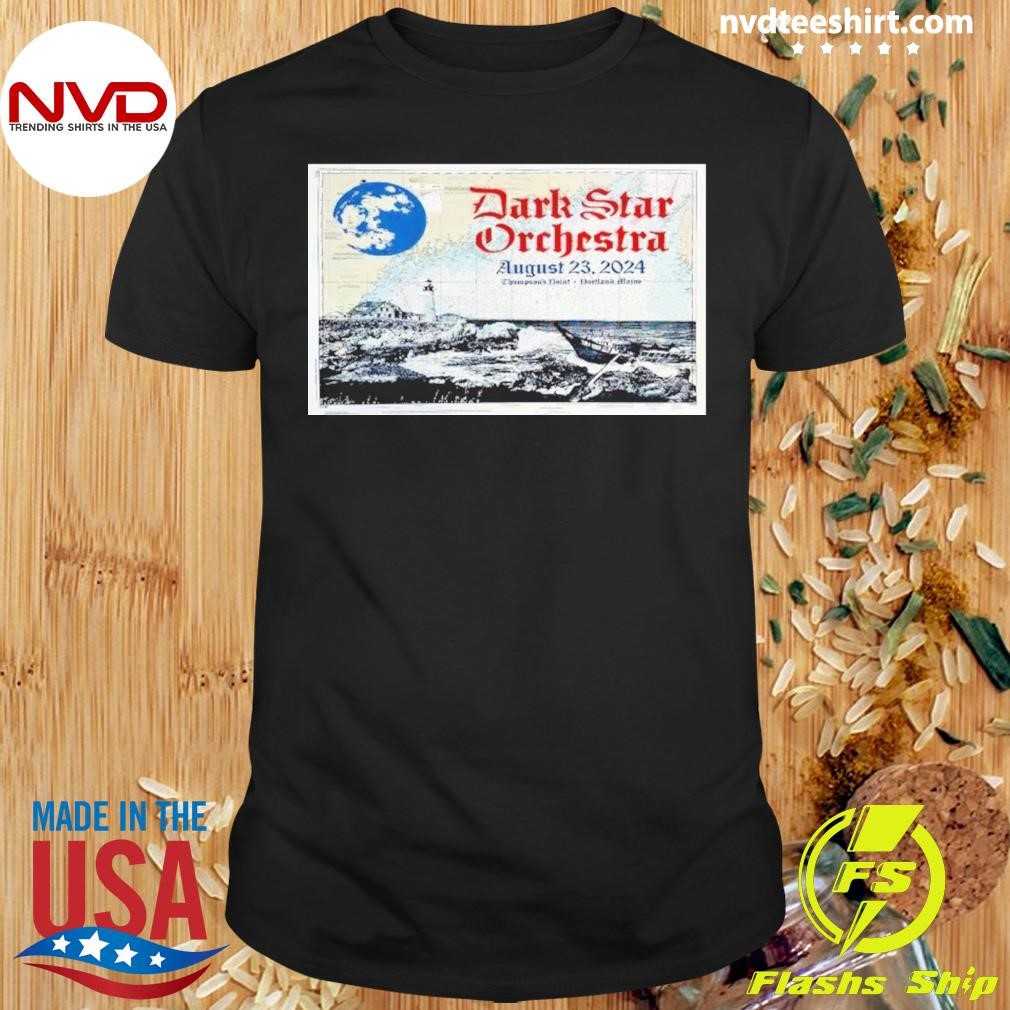 Dark Star Orchestra August 23, 2024 Thompson’s Point, Portland, Me Poster Shirt