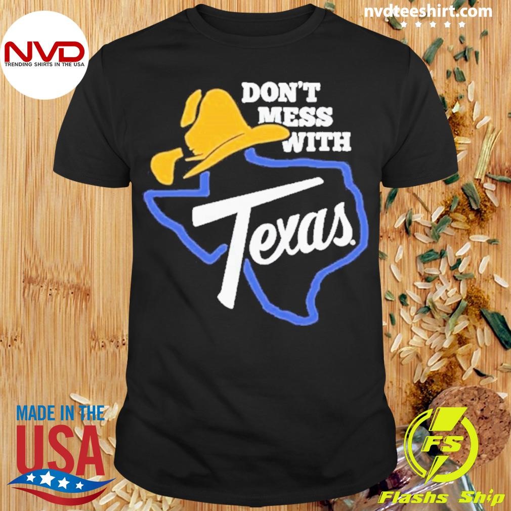 Don’t Mess With Texas 2024 Shirt