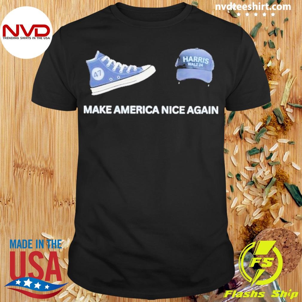 Harris Walz Make America Nice Again 2024 Shirt