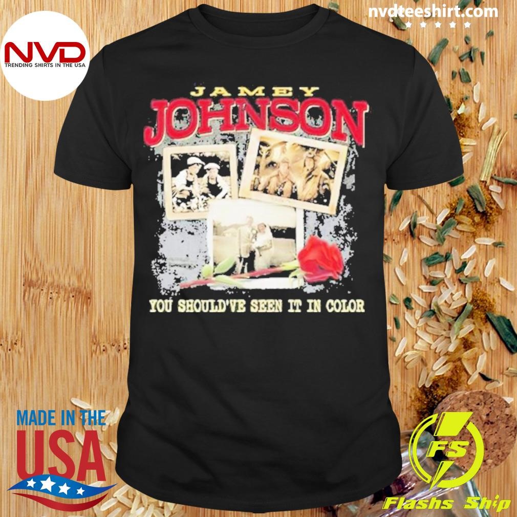 Jamey Johnson You Should’Ve Seen It In Color Shirt