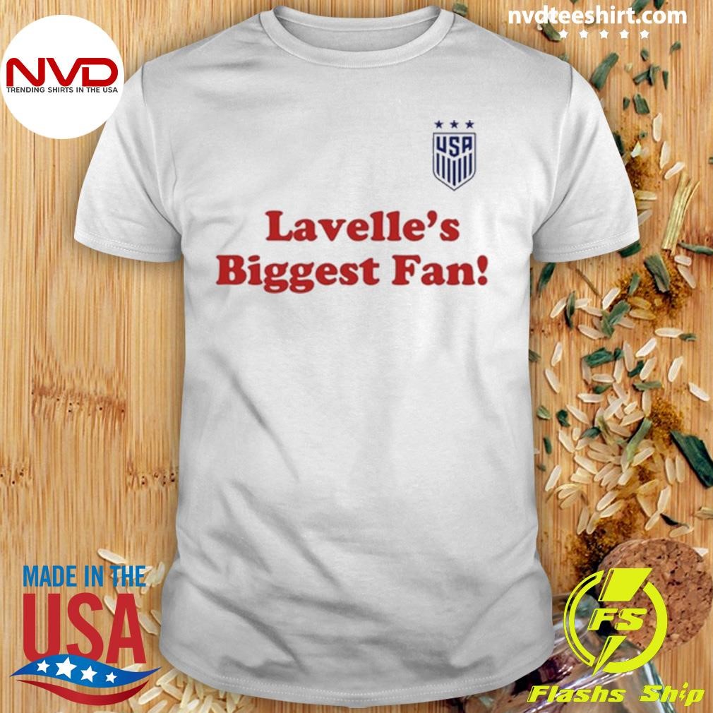 Lavelle's Biggest Fans Tee Shirt