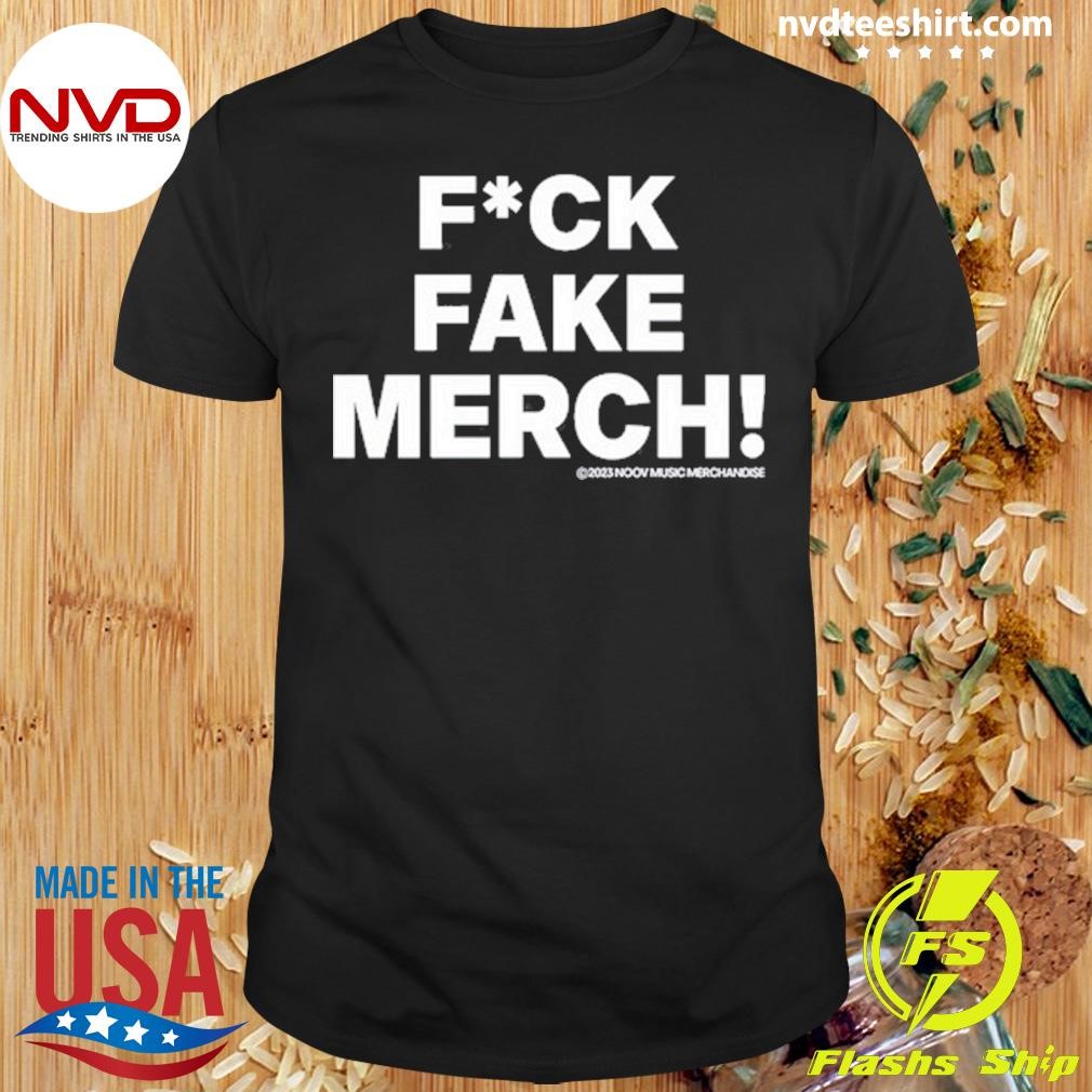 Noov Market F u c k Fake Shirt