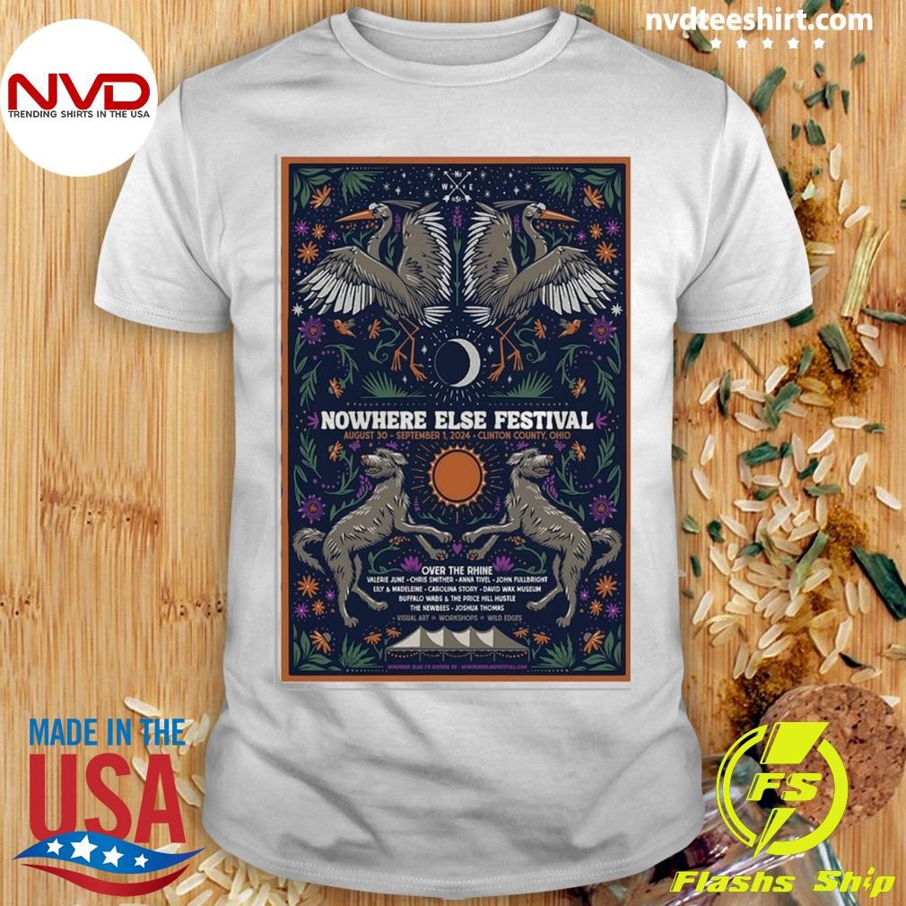 Nowhere Else Festival Clinton County Ohio Tour Aug 30-Sept1 2024 Poster Shirt