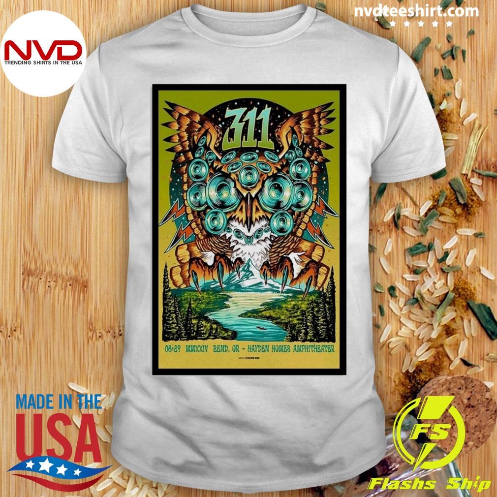 Poster In Bend, OR Hayden Homes Amphitheater 311 August 29, 2024 Shirt