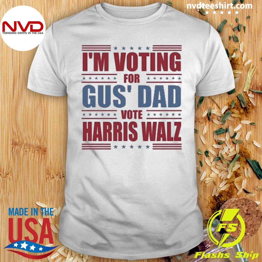 Retro I’m Voting For Gus’ Dad Vote Harris Walz Shirt