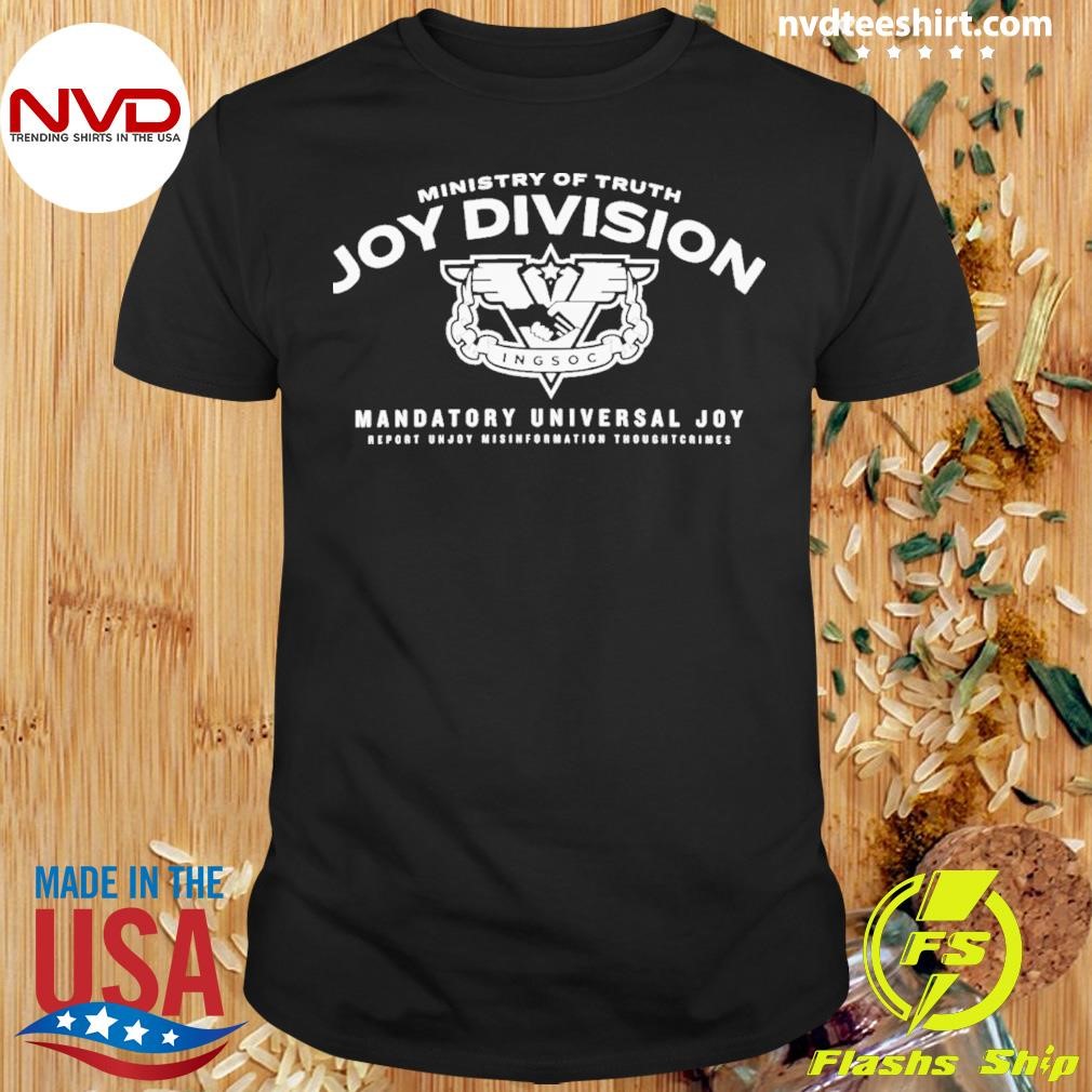 1984 Ministry Of Truth Joy Division Ingsoc Shirt