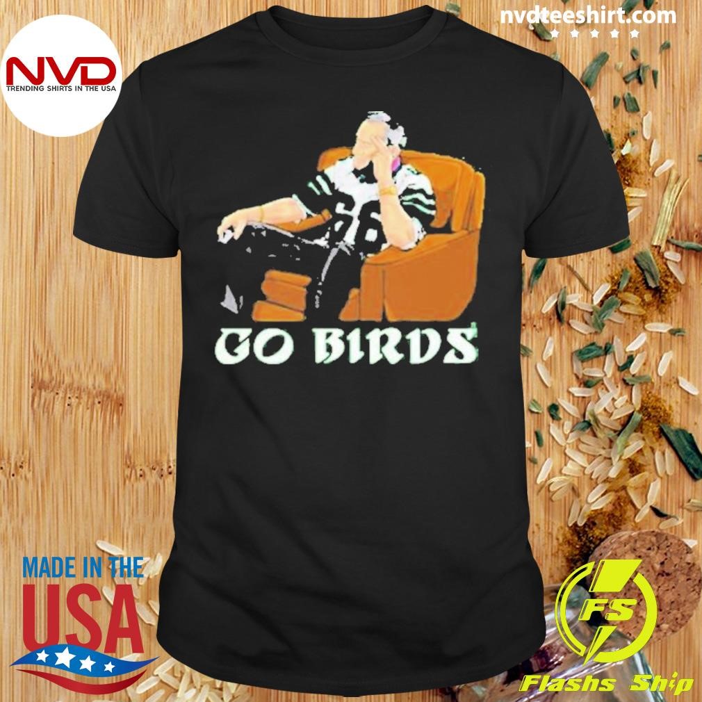 Andy Reid Go Birds 2024 Shirt