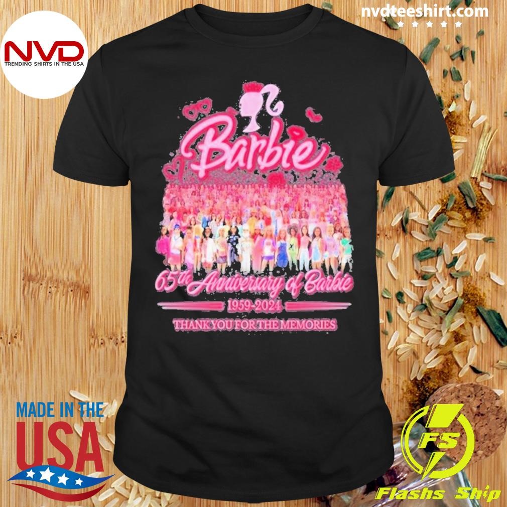 Barbie 65th Anniversary Of Barbie 1959-2024 Thank You For The Memories Shirt