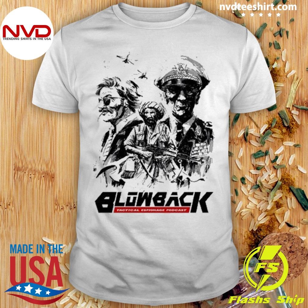 Blowback Tactical Espionage Podcast 2024 Shirt