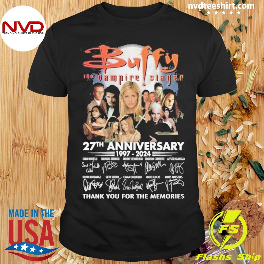 Buffy The Vampire Slayer 27th Anniversary Signature Thank You For The Memories Shirt