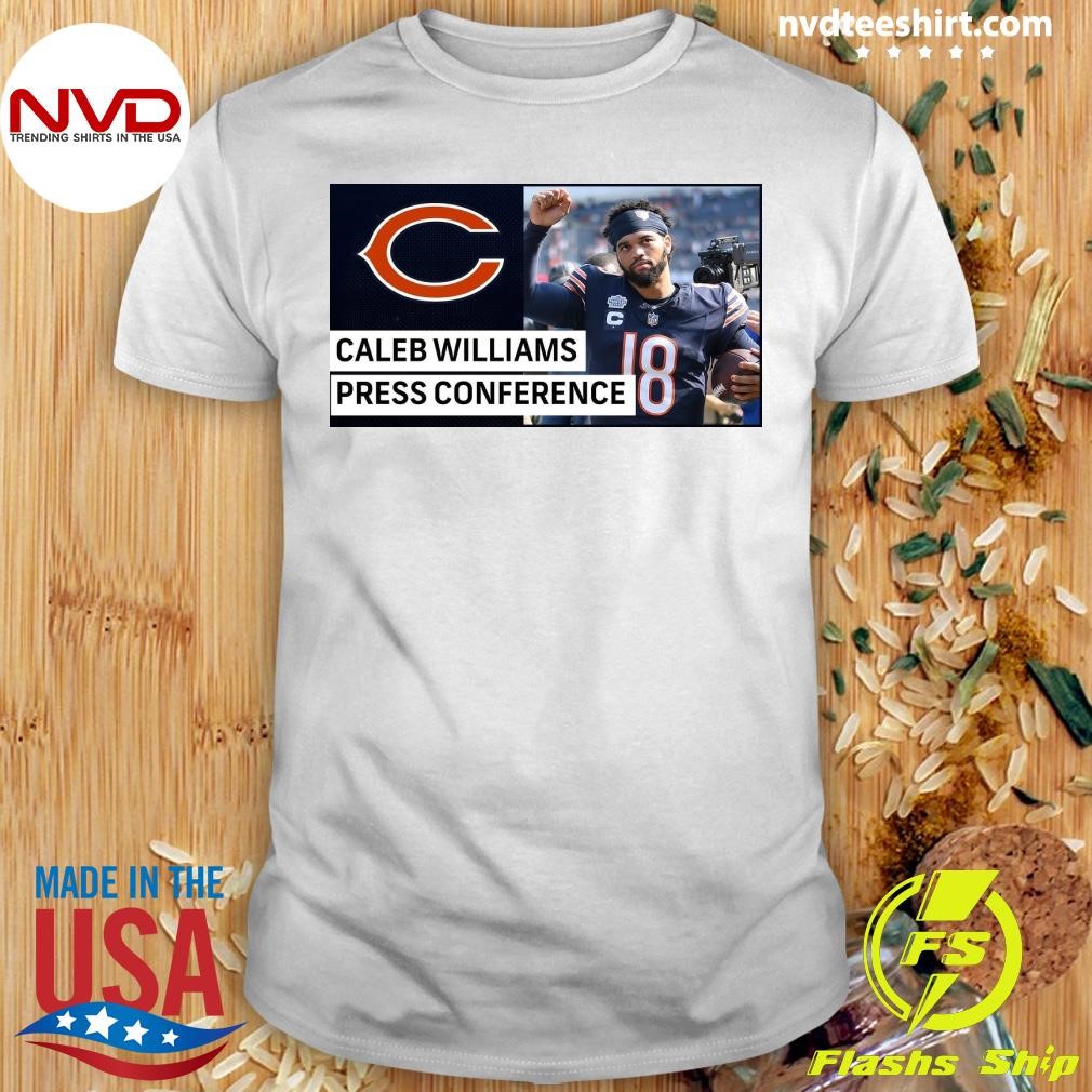 Caleb Williams Press Conference Shirt