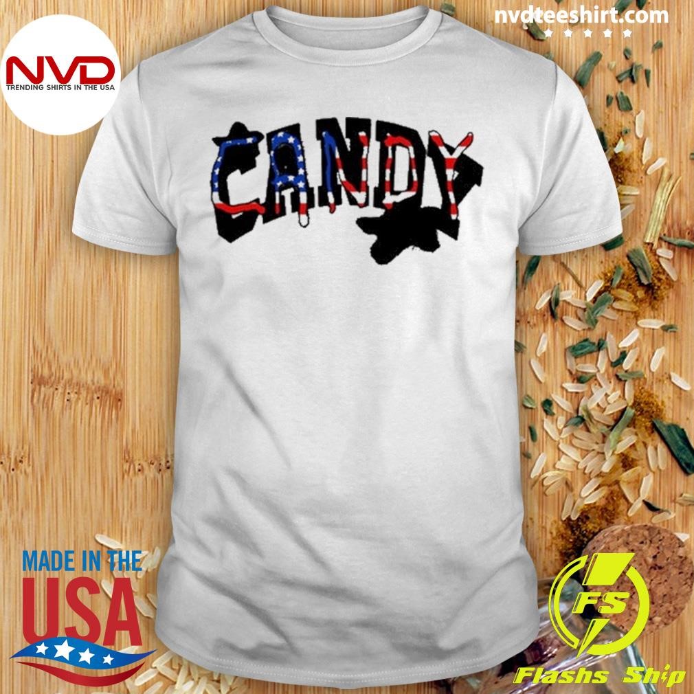 Candy Flipping America Shirt