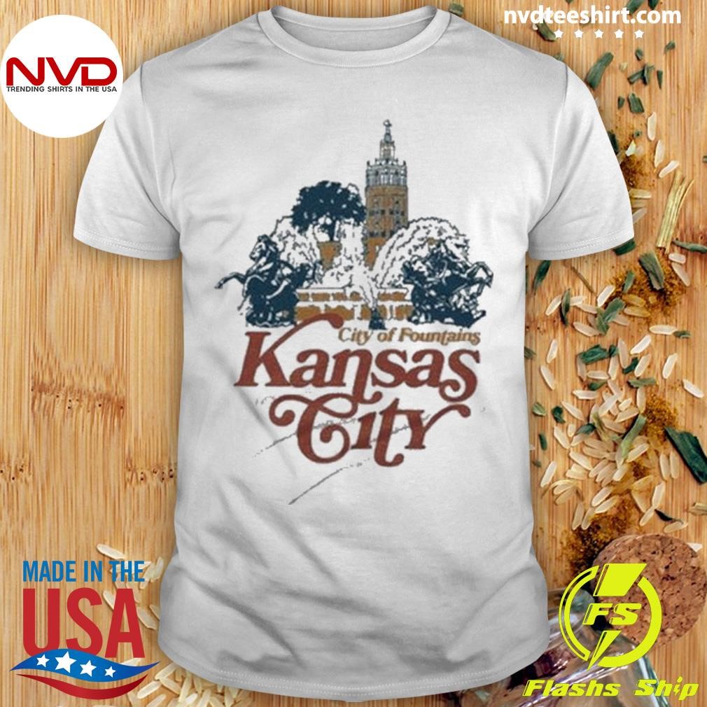 City Of Fountains Kansas City 2024 Shirt