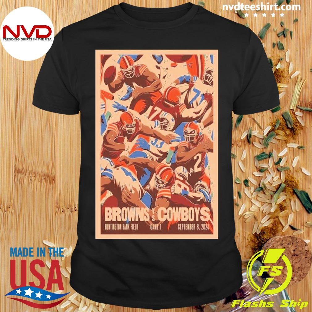 Cleveland Browns X Dallas Cowboys September 8, 2024 In Cleveland, Oh Poster Shirt