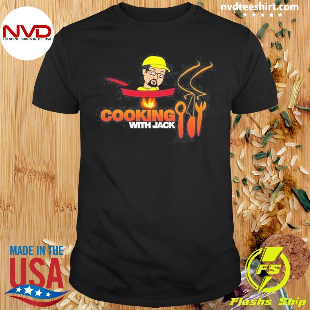 Cooking With Jack 2024 Shirt