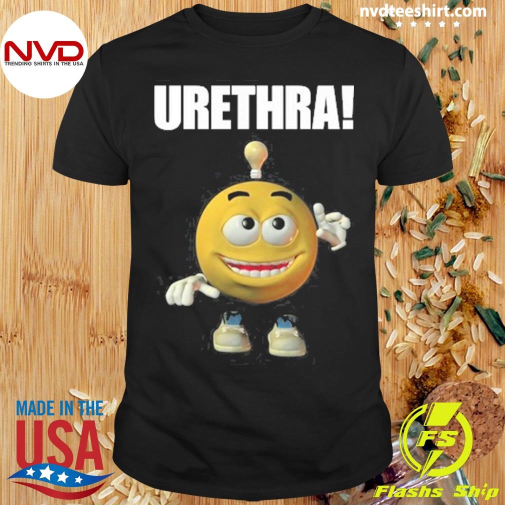 Cringey Tees Urethra Eureka Tee Shirt