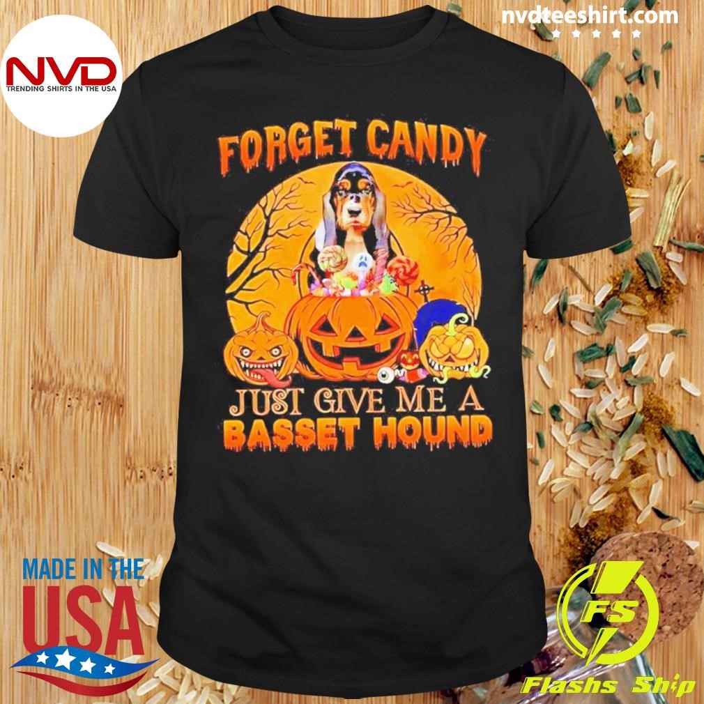 Dachshund Forget Candy Just Give Me A Basset Hound Halloween Shirt