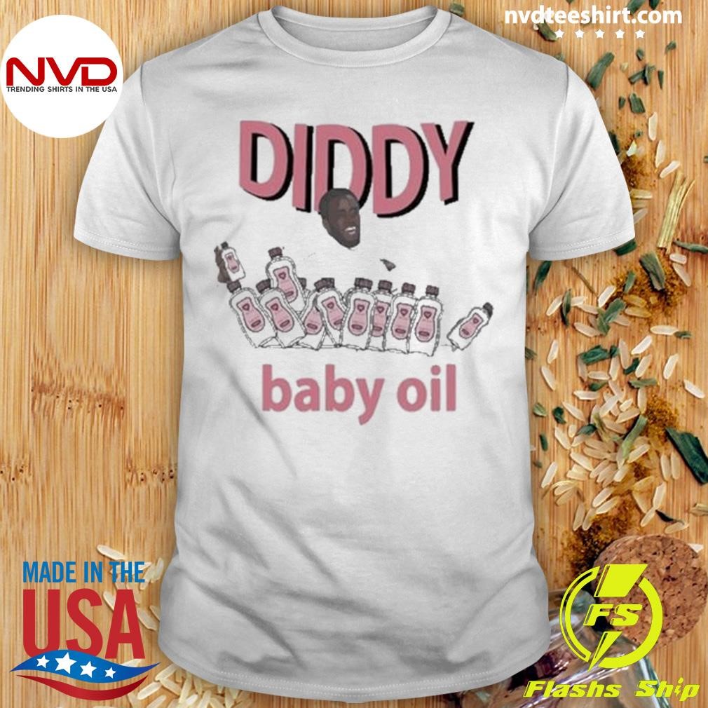 Diddy’s Baby Oil 2024 Shirt