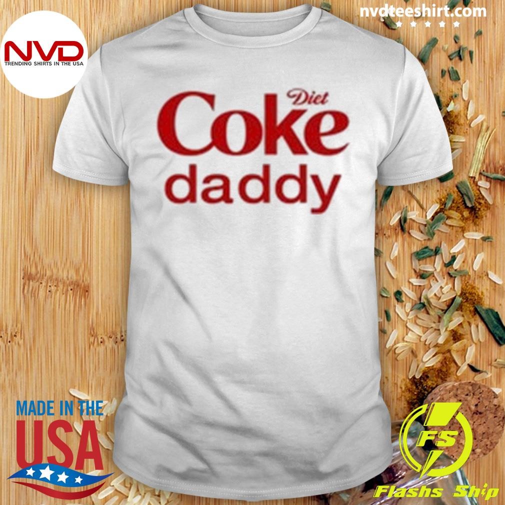 Diet Coke Daddy 2024 Shirt