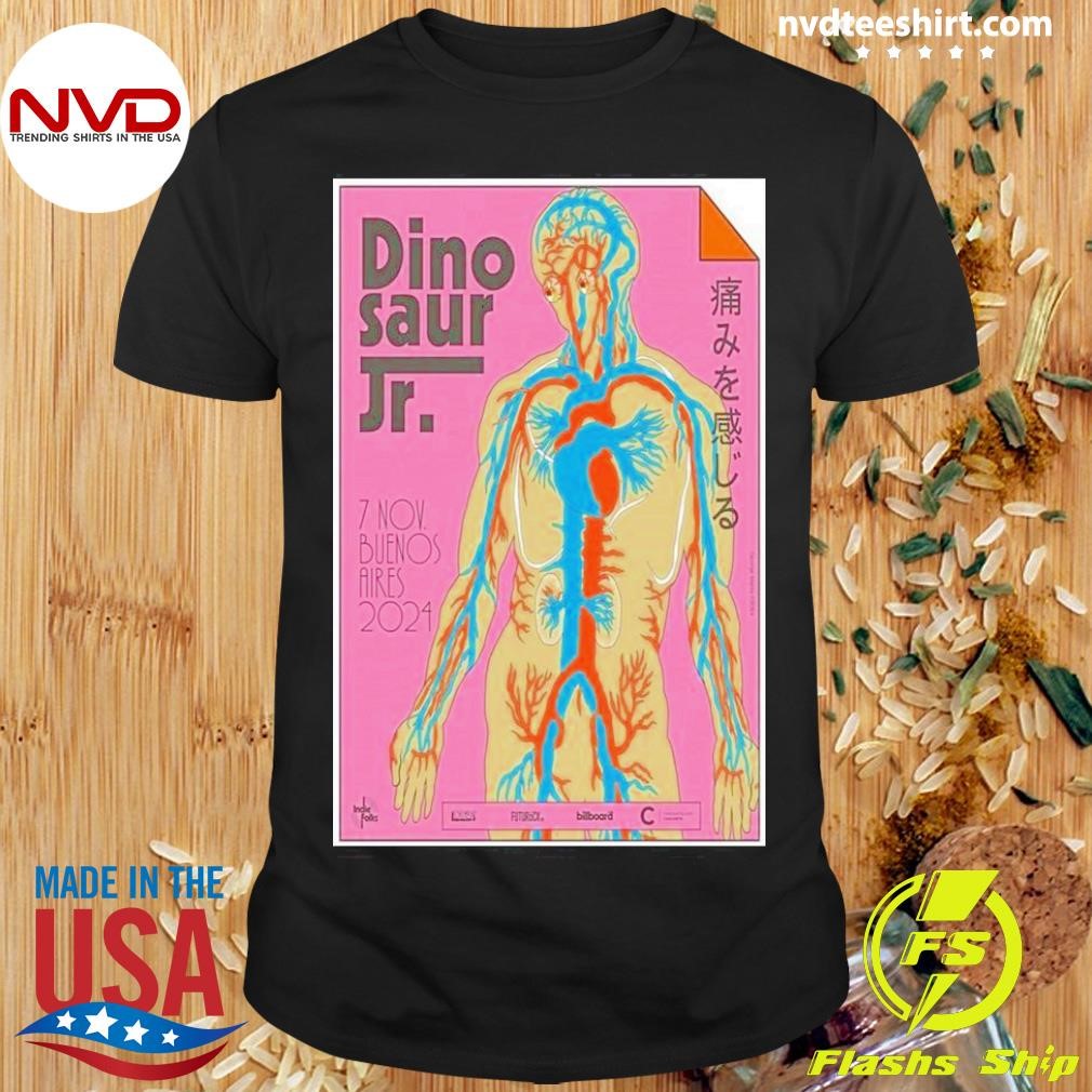 Dinosaur Jr November 7 In Buenos Aires, Argentina Shirt