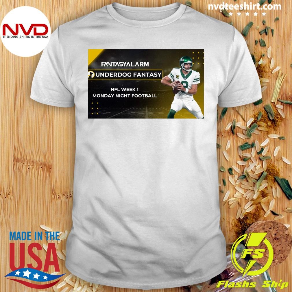 Fantasy Alarm Underdog Fantasy Nfl Week 1 Monday Night Football Shirt