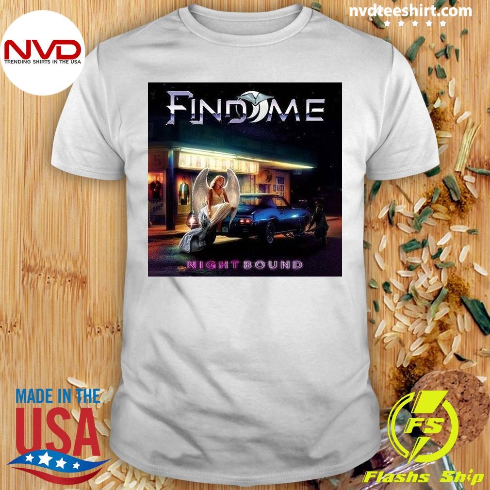 Find Me Nightbound Shirt