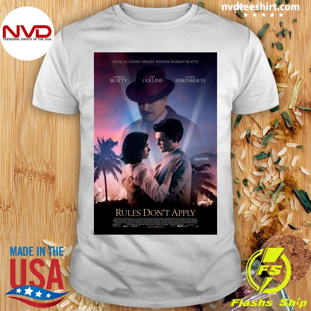 From Academy Award Winner Warren Beatty Rules Don't Apply November 23 Shirt