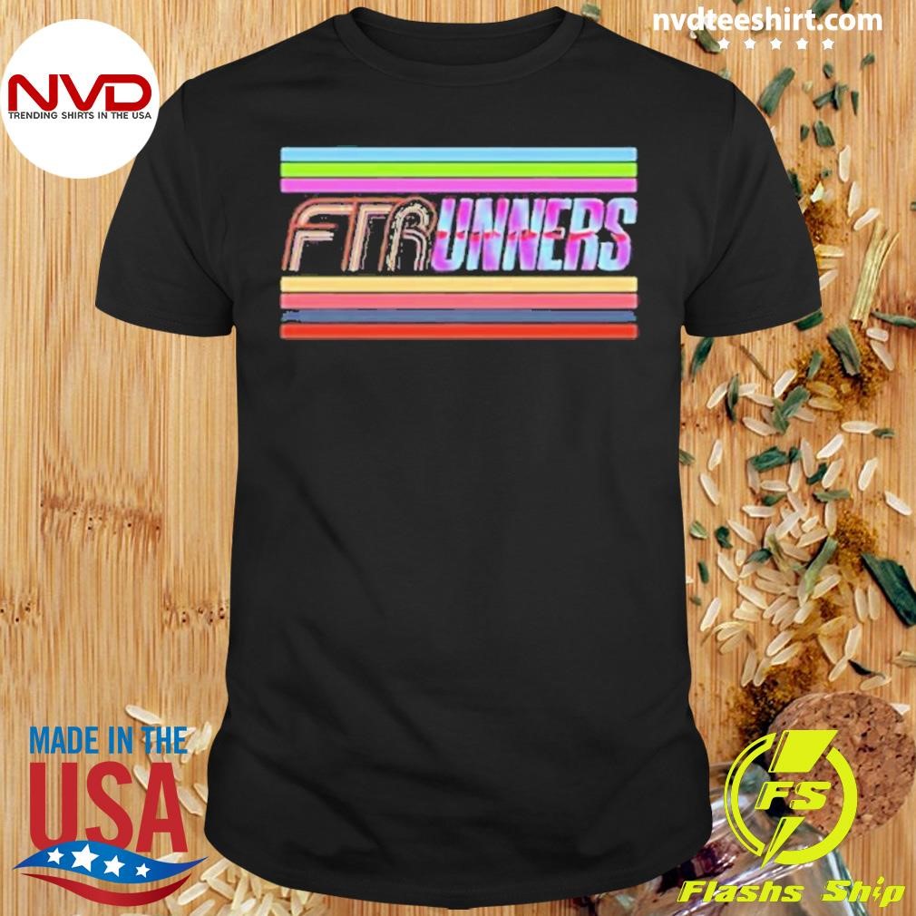 Ftr And The Outrunners 2024 Shirt